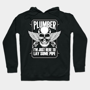 Here To Lay Pipe Hoodie